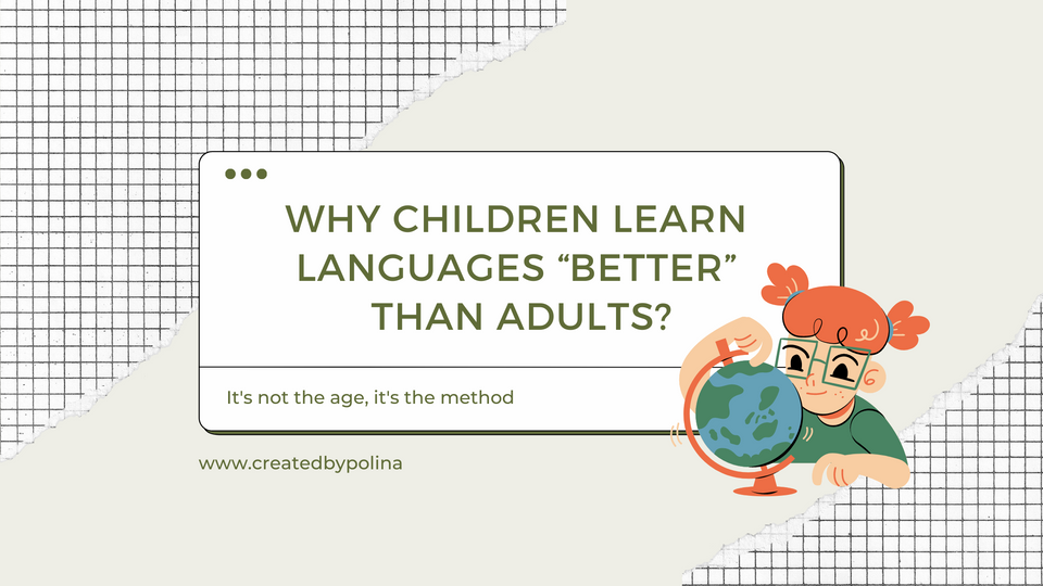 Why Children Learn Languages “Better” Than Adults
